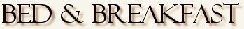 Bed & Breakfast written in graphics